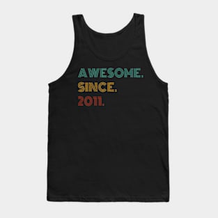 Years Old Awesome Since 2011 13th Birthday Tank Top